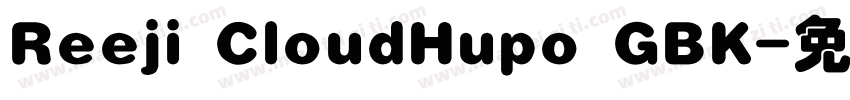 Reeji CloudHupo GBK字体转换